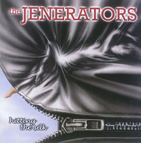 Hitting The Silk THE JENERATORS